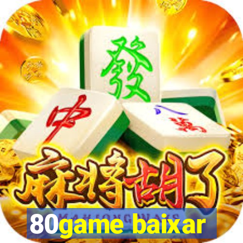 80game baixar